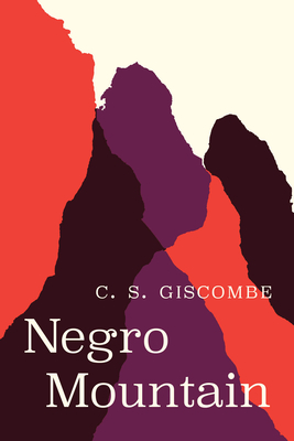 Negro Mountain - Giscombe, C S