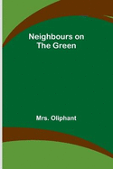 Neighbours on the Green