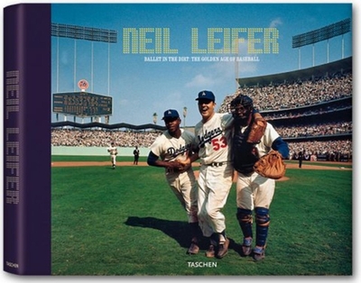 Neil Leifer: Baseball - Ballet in the Dirt - Leifer, Neil (Photographer), and Knoll, Eric (Editor), and Shelton, Ron (Contributions by)