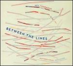 Neil Thornock: Between the Lines