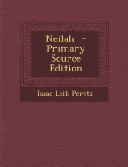 Neilah - Peretz, Isaac Leib