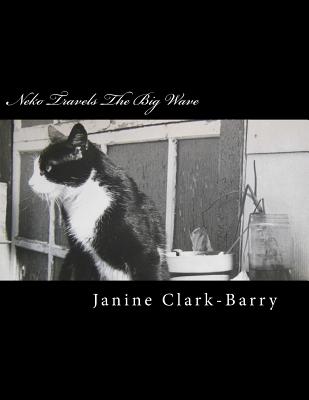 Neko Travels The Big Wave - Clark-Barry, Janine