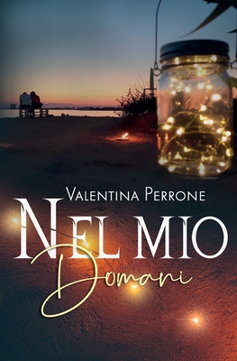 Nel mio domani - Perrone, Valentina