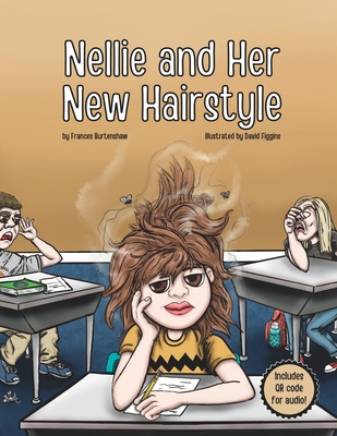 Nellie and Her New Hairstyle - Rogers, Andrea (Editor), and Skidmore, Bonita (Narrator)