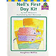 Nell's First Day Kit 9on My Way Practice Readers, Theme 7, We Can Work It Out, Grade 1) (Houghton Mifflin Reading: the Nation's Choice)