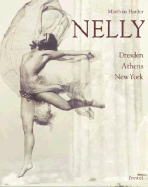 Nelly: Dresden Athens New York