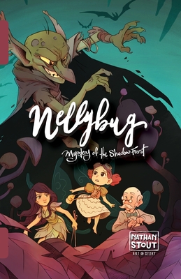 Nellybug: Mystery of the Shadow Frost - Stout, Nathan a