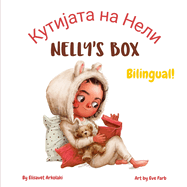 Nelly's Box - &#1050;&#1091;&#1090;&#1080;&#1112;&#1072;&#1090;&#1072; &#1085;&#1072; &#1053;&#1077;&#1083;&#1080;: A bilingual children's book in Macedonian and English