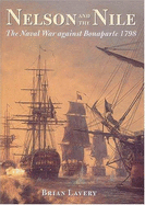 Nelson and the Nile: The Naval War Against Bonaparte 1798