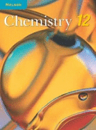 Nelson Chemistry 12: Student Text (National Edition)