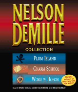 Nelson DeMille Collection: Plum Island/Charm School/Word of Honor