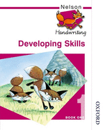 Nelson Handwriting Developing Skills Book 1