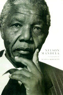 Nelson Mandela: A Biography - Meredith, Martin