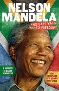 Nelson Mandela: No Easy Walk to Freedom - Denenberg, Barry