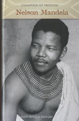 Nelson Mandela - Sawyer, Kem Knapp