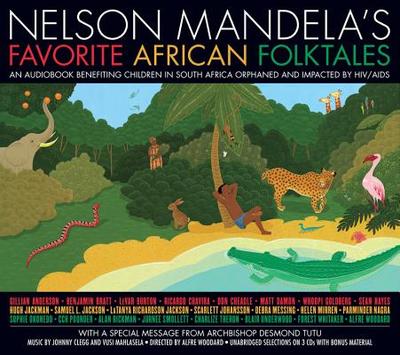 Nelson Mandela's Favorite African Folktales - Mandela, Nelson (Compiled by), and Tutu, Desmond, Archbishop (Read by), and Rickman, Alan (Read by)