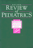 Nelson Review of Pediatrics