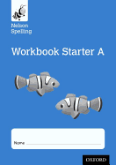 Nelson Spelling Workbook Starter A Reception/P1 (Blue Level) X10