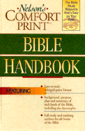 Nelson's Comfort Print Bible Handbook