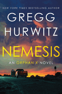 Nemesis: An Orphan X Novel