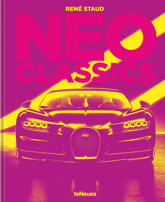 Neo Classics: From Factory to Legendary in 0 Seconds - Staud, Ren?, and Lewandowski, J?rgen