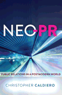 Neo-PR: Public Relations in a Postmodern World