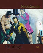 Neo Rauch: Paintings