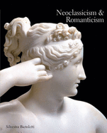 Neoclassicism & Romanticism 1770-1840