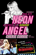 Neon Angel: A Memoir of a Runaway