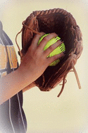 Neon Softball in a Glove: 150 Page Lined 6 X 9 Notebook/Diary/Journal