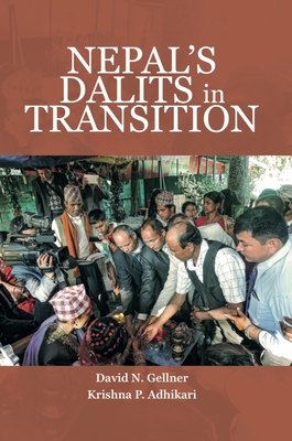 Nepal's Dalits in Transition - Gellner, David (Editor)
