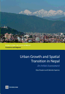 Nepal's Urban Growth and Spatial Transition: An Initial Assessment