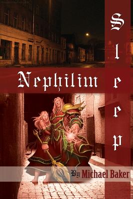 Nephilim Sleep - Baker, Michael