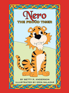 Nero the Proud Tiger