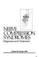 Nerve Compression Syndromes: Diagnosis & Treatment