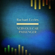Nervous Car Passenger, Be Relaxed in the Car, Free of Anxiety, Fear & Nerves Hypnotherapy CD, Self Hypnosis CD