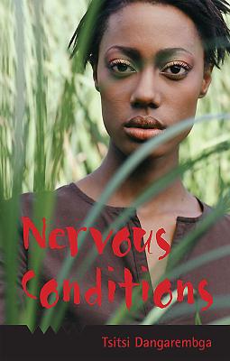 Nervous Conditions - Dangaremba, Tsitsi