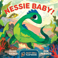Nessie Baby!: A Hazy Dell Flap Book