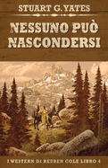 Nessuno Pu? Nascondersi