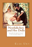 Nesthaekchen and Her Dolls: First English edition of the German Children's Classic Translated and annotated by Steven Lehrer