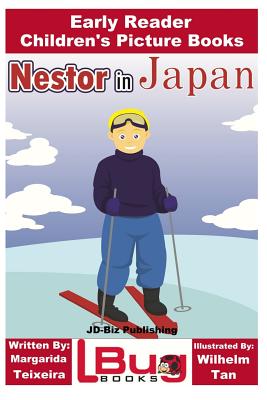 Nestor in Japan - Early Reader - Children's Picture Books - Davidson, John, and Mendon Cottage Books (Editor)