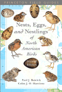 Nests, Eggs, and Nestlings of North American Birds: Second Edition - Baicich, Paul J., and Harrison, J. O.