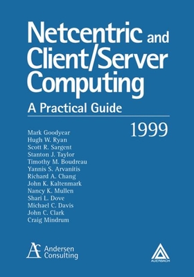 Netcentric and Client/Server Computing: A Practical Guide - Anderson Consulting, and Mindrum, Craig