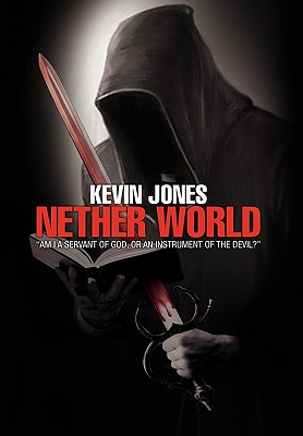 Nether World - Jones, Kevin, Dr.