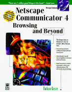 Netscape Communicator 4 Browsing and Beyond - Kasser, Barbara