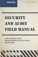 NetSuite Security and Audit Field Manual: 2020.1