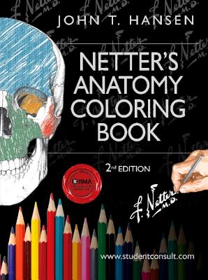 Download Netter's Anatomy Coloring Book by John T Hansen, PhD - Alibris