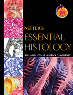 Netter's Essential Histology: With Student Consult Access