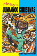 Netty's Junkanoo Christmas: A story of a girl growing up in The Bahamas, and her love for a street parade called Junkanoo.