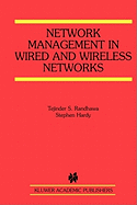 Network Management in Wired and Wireless Networks